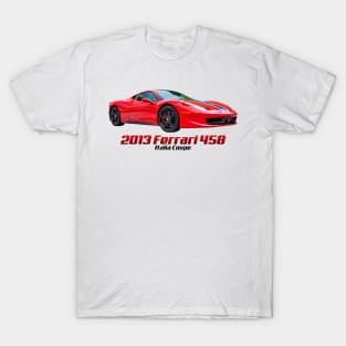 2013 Ferrari 458 Italia Coupe T-Shirt